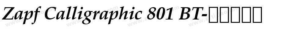 Zapf Calligraphic 801 BT字体转换